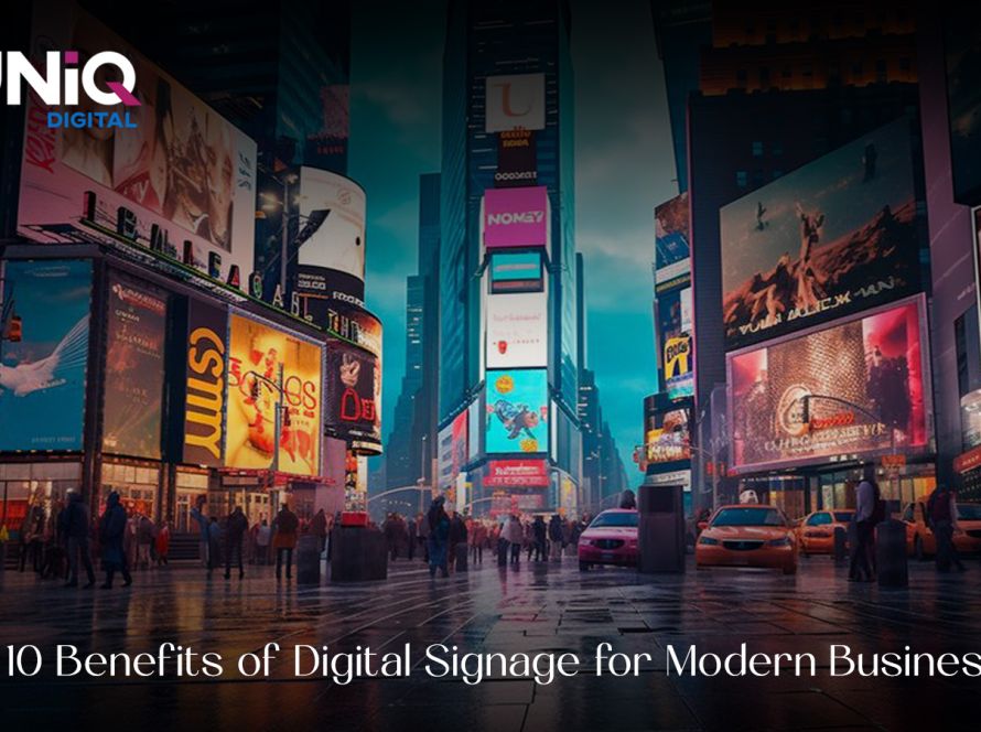 top ten benefits of digital signage for modern businesses
