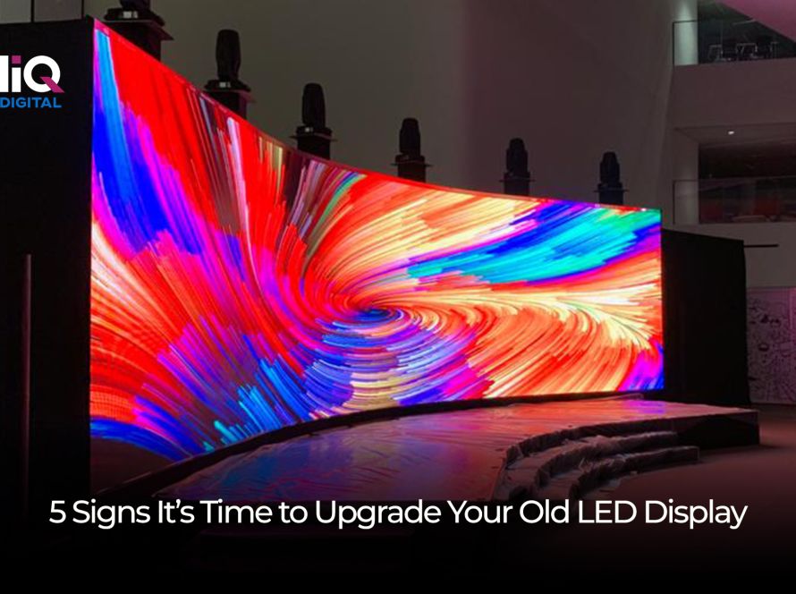 5 signs its time to upgrade your old LED display